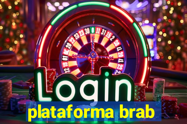 plataforma brab